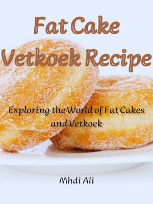 cover image of Fat Cake Vetkoek Recipe